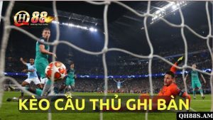 Thông Tin Chi Tiết Về Kèo Cầu Thủ Ghi Bàn