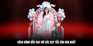 Cách đánh Bầu Cua cơ bản cho người mới