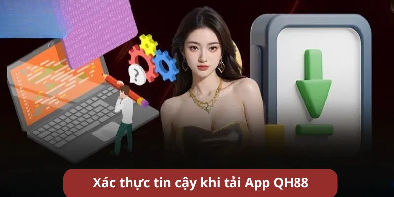 Hướng dẫn chi tiết cách tải App QH88 cho hệ điều hành Android
